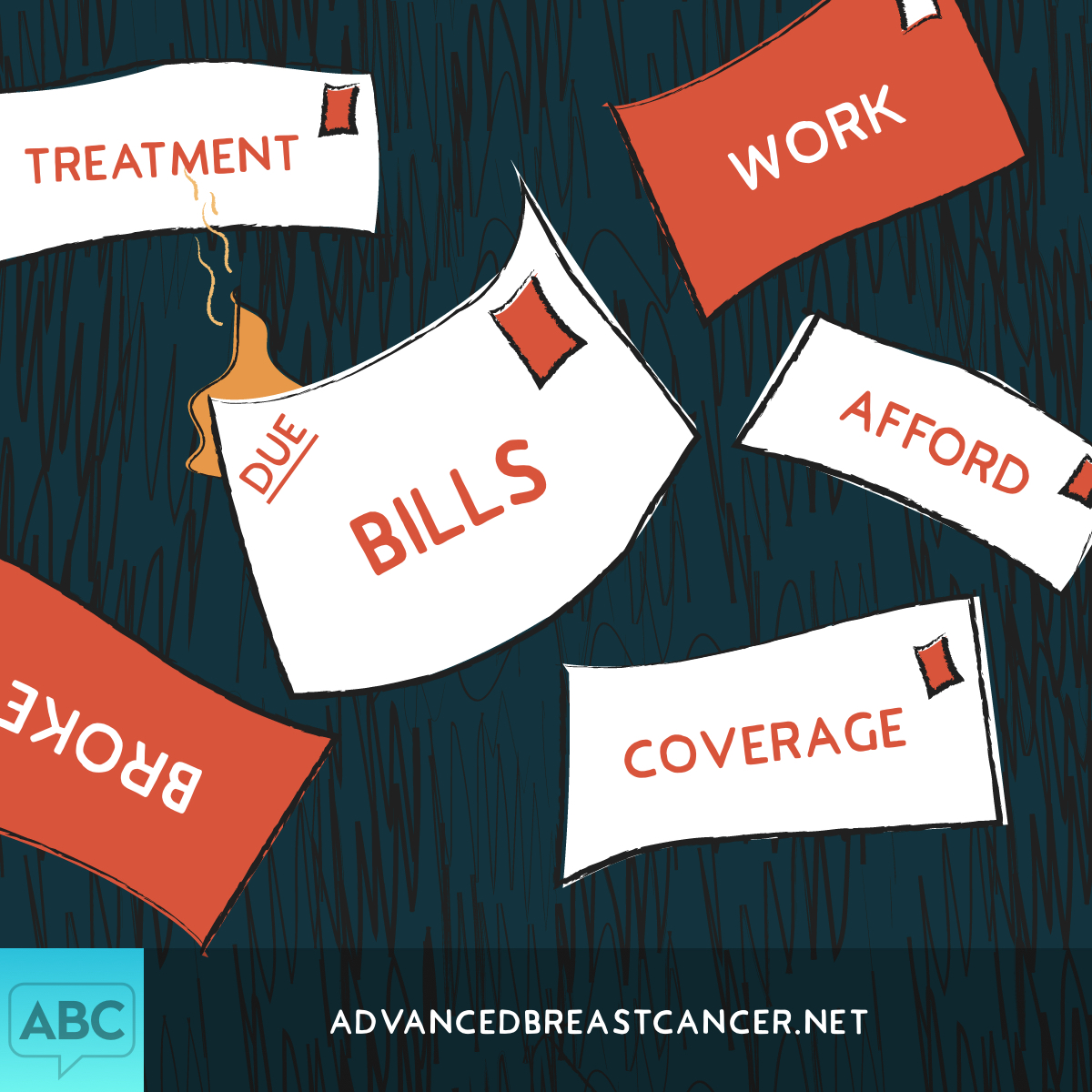 Bills with words like treatment, work, afford, coverage, broke pile up and one begins to catch fire.